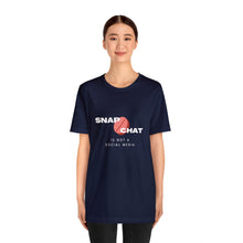 Load image into Gallery viewer, Snapchat Is Not a Social Media Tshirt | Red Pill T-shirt