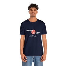 Load image into Gallery viewer, Snapchat Is Not a Social Media Tshirt | Red Pill T-shirt