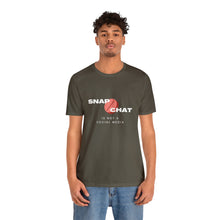 Load image into Gallery viewer, Snapchat Is Not a Social Media Tshirt | Red Pill T-shirt