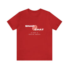 Load image into Gallery viewer, Snapchat Is Not a Social Media Tshirt | Red Pill T-shirt
