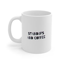 Load image into Gallery viewer, Standups and Coffee. Coffee and Standups | Mug 11oz | Funny Mug for Coworkers
