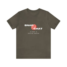 Load image into Gallery viewer, Snapchat Is Not a Social Media Tshirt | Red Pill T-shirt