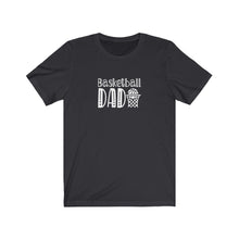 Load image into Gallery viewer, Basketball Dad T-Shirt