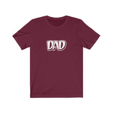 Load image into Gallery viewer, Dad T-Shirt