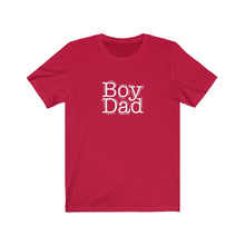 Load image into Gallery viewer, Boy Dad T-Shirt