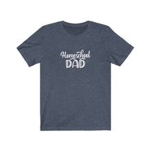 Load image into Gallery viewer, Homeschool Dad T-Shirt