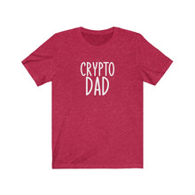 Load image into Gallery viewer, Crypto Dad T-Shirt