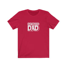 Load image into Gallery viewer, Devoted Dad T-Shirt