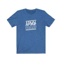 Load image into Gallery viewer, Army Dad T-Shirt