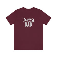 Load image into Gallery viewer, Lacrosse Dad T-Shirt
