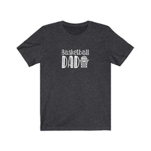 Load image into Gallery viewer, Basketball Dad T-Shirt