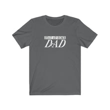 Load image into Gallery viewer, Stay-at-Home Dad T-Shirt