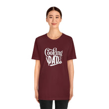 Load image into Gallery viewer, Cooking Dad T-Shirt