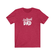 Load image into Gallery viewer, Softball Dad T-Shirt