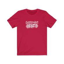 Load image into Gallery viewer, Cheerleading Dad T-Shirt