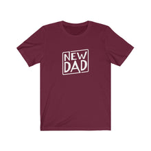 Load image into Gallery viewer, New Dad T-Shirt