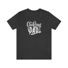 Load image into Gallery viewer, Cooking Dad T-Shirt