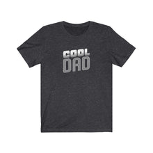 Load image into Gallery viewer, Cool Dad T-Shirt