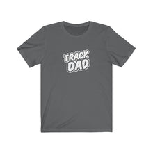 Load image into Gallery viewer, Track Dad T-Shirt