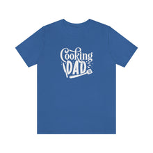 Load image into Gallery viewer, Cooking Dad T-Shirt