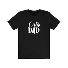 Load image into Gallery viewer, Cat Dad T-Shirt