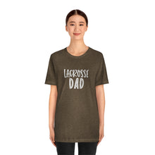 Load image into Gallery viewer, Lacrosse Dad T-Shirt