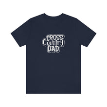 Load image into Gallery viewer, Cross Country Dad T-Shirt