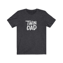 Load image into Gallery viewer, Twin Dad T-Shirt