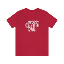 Load image into Gallery viewer, Cross Country Dad T-Shirt