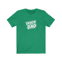 Load image into Gallery viewer, Track Dad T-Shirt