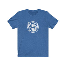 Load image into Gallery viewer, Mavs Dad T-Shirt