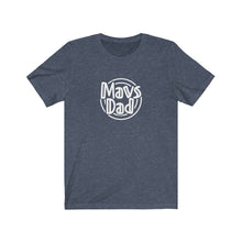 Load image into Gallery viewer, Mavs Dad T-Shirt