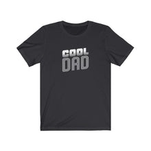 Load image into Gallery viewer, Cool Dad T-Shirt