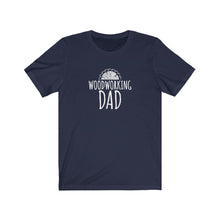 Load image into Gallery viewer, Woodworking Dad T-Shirt