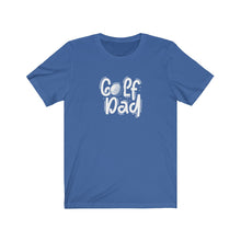 Load image into Gallery viewer, Golf Dad T-Shirt