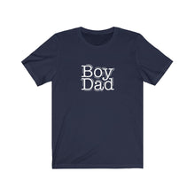 Load image into Gallery viewer, Boy Dad T-Shirt