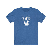 Load image into Gallery viewer, Crypto Dad T-Shirt