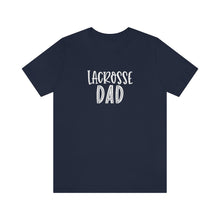 Load image into Gallery viewer, Lacrosse Dad T-Shirt