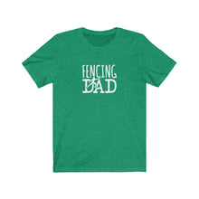 Load image into Gallery viewer, Fencing Dad T-Shirt