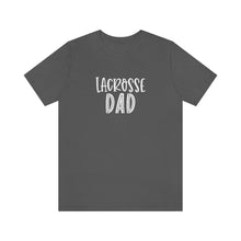 Load image into Gallery viewer, Lacrosse Dad T-Shirt