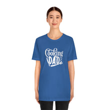 Load image into Gallery viewer, Cooking Dad T-Shirt