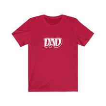 Load image into Gallery viewer, Dad T-Shirt