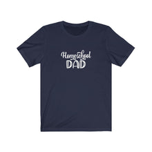 Load image into Gallery viewer, Homeschool Dad T-Shirt