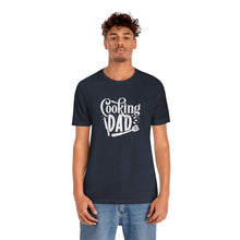 Load image into Gallery viewer, Cooking Dad T-Shirt