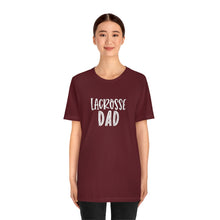 Load image into Gallery viewer, Lacrosse Dad T-Shirt