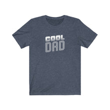 Load image into Gallery viewer, Cool Dad T-Shirt