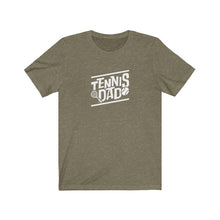 Load image into Gallery viewer, Tennis Dad T-Shirt