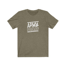 Load image into Gallery viewer, Army Dad T-Shirt