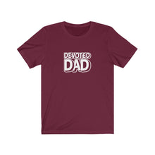 Load image into Gallery viewer, Devoted Dad T-Shirt