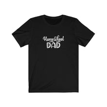Load image into Gallery viewer, Homeschool Dad T-Shirt